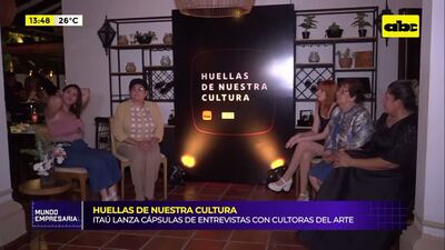 Brindis Itaú - Huellas de nuestra cultura
